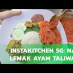Instakitchen新加坡:Nasi Lemak Ayam Taliwang |椰子电视新利luck在线娱乐